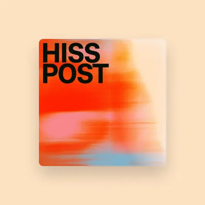 Listen to Hiss, watch music videos, read bio, see tour dates & more!