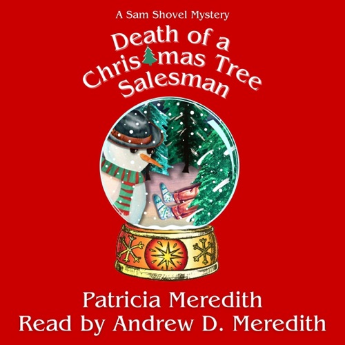 Death of a Christmas Tree Salesman: Sam Shovel Mysteries, Book 1 (Unabridged) cover
