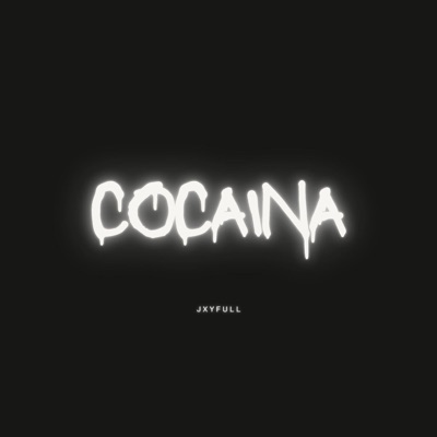 COCAINA - Single