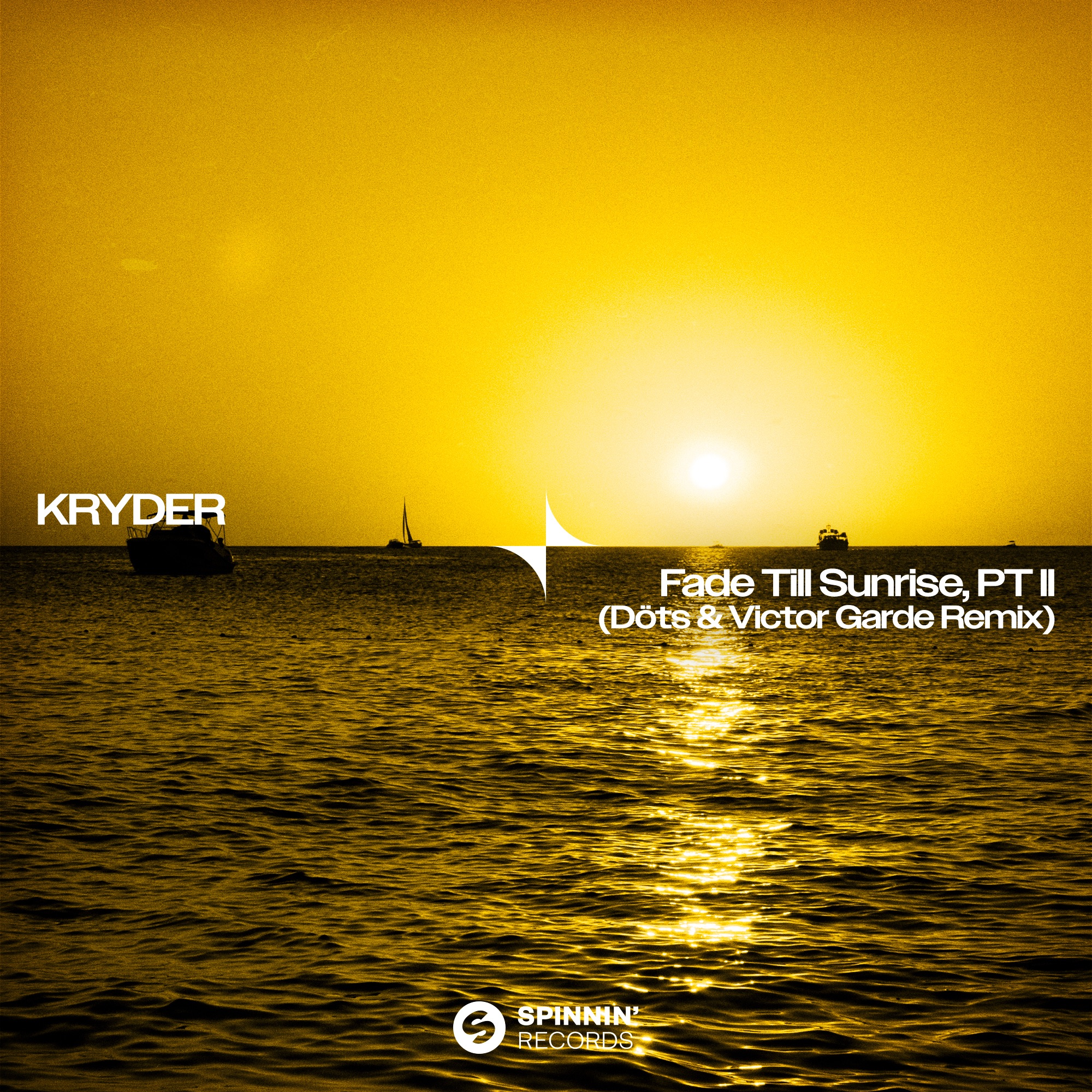 Fade Till Sunrise, Pt. II (Döts & Victor Garde Remix) - Single
