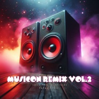 Musicon,Vol.2 (feat. Loco Prieto Oficial & Papaa Tyga) [Remix] - Single - Moncholo La Vainilla