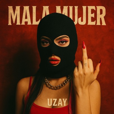 MALA MUJER (feat. DR MUSIC & LOS MONEY MAKERS) - Single