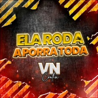 Ela Roda a Porra Toda - Single - VN Coutin