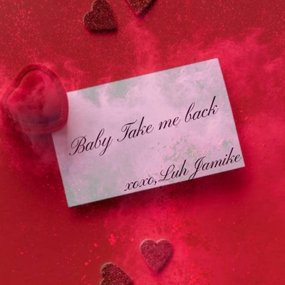 Baby, Take me back - Single