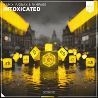Intoxicated - Single - Kamix, Pjonax & R4MPAGE