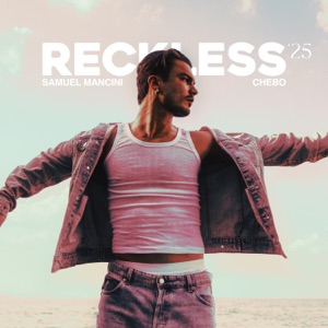 Reckless '25 (feat. CHEBO) [Radio Edit]