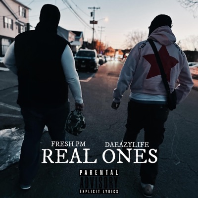 REAL ONES (feat. Fresh PM) - Single
