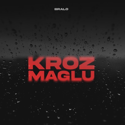 Kroz Maglu - Single