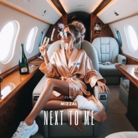 Next To Me - Single - Mizzal
