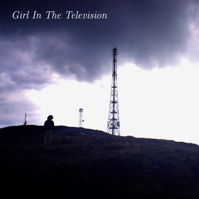 Girl In The Television - Single