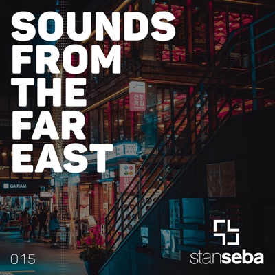 Sounds From the Far East 015 (DJ Mix)