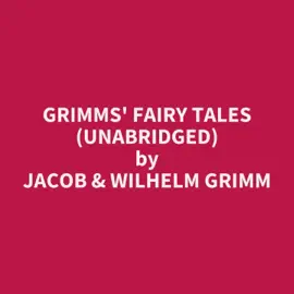 Grimms' Fairy Tales (Unabridged)