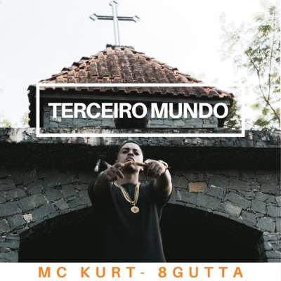 Terceiro Mundo (feat. 8Gutta) - Single