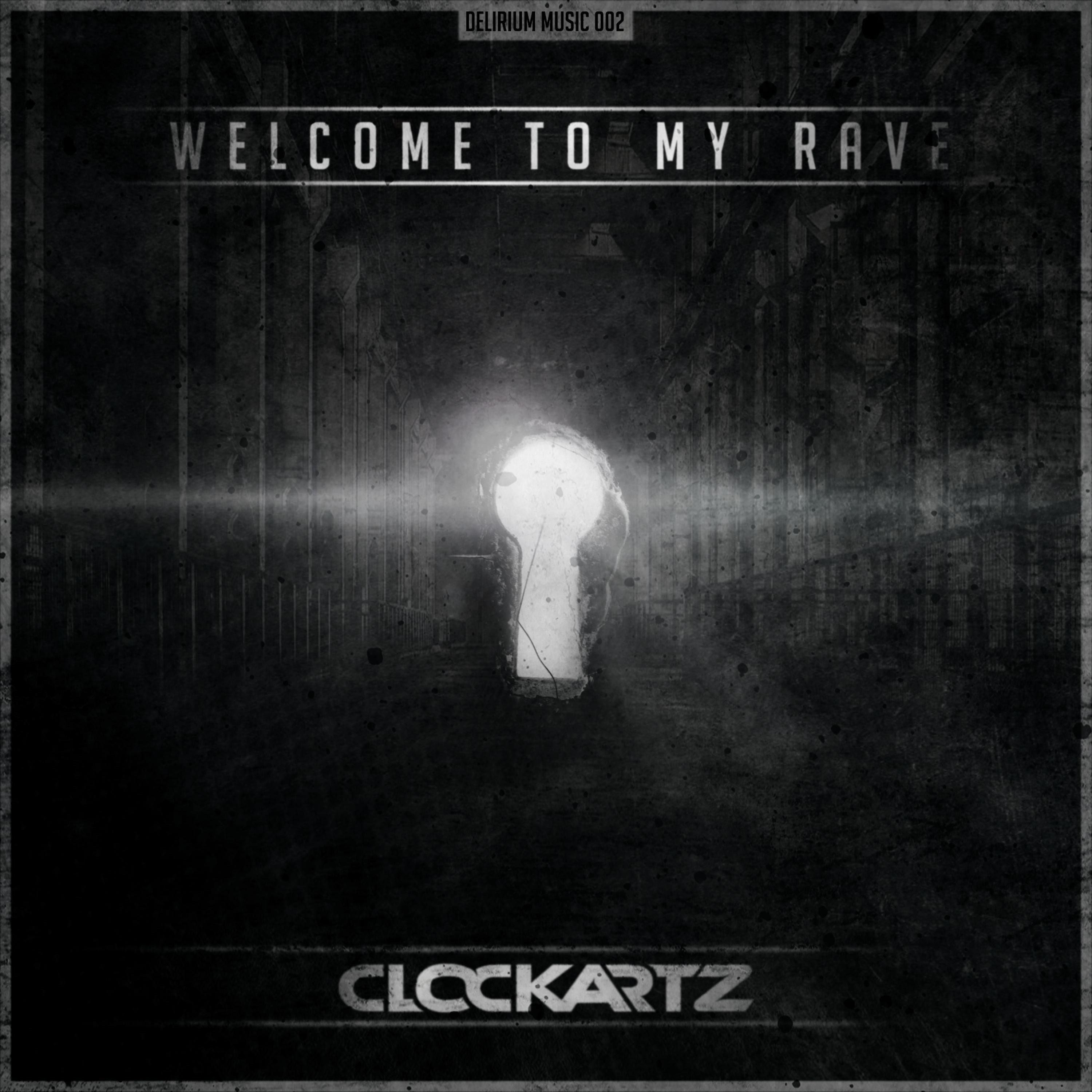 Welcome To My Rave - Single