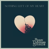 Nothing Left Of My Heart