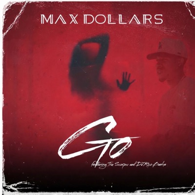Go (feat. True Scorpio & DJ Rico Banks) - Single