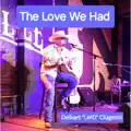 The Love We Had
