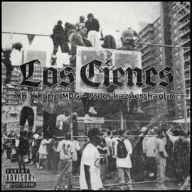 Los Cienes KH & KONG MDG