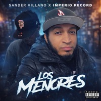 Los Menores (feat. Imperio Record) - Single - sander villano