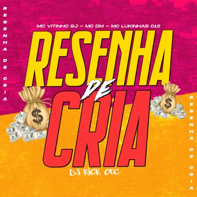 Resenha de Cria (feat. Dj Rick Ofc) - Single