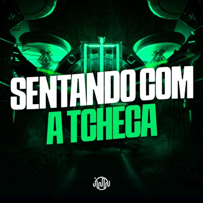 Sentando Com a Tcheca - Single