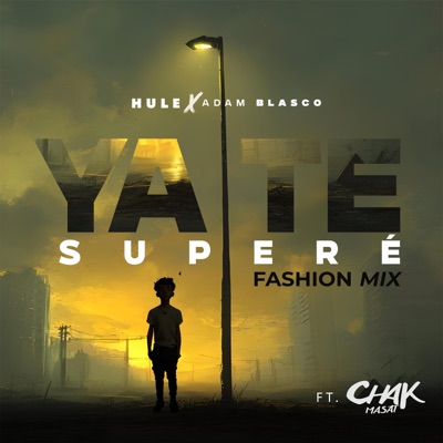Ya Te Superé (Fashion Mix) [feat. Chak Masat] - Single