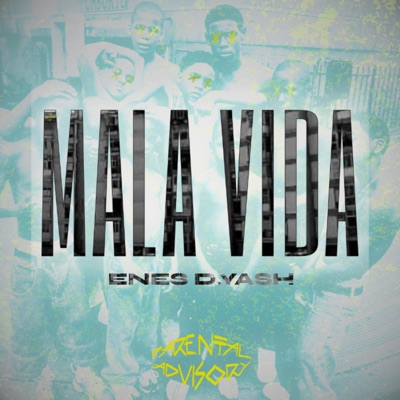 MALA VIDA - Single