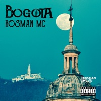 Bogota - Single - Rosman MC