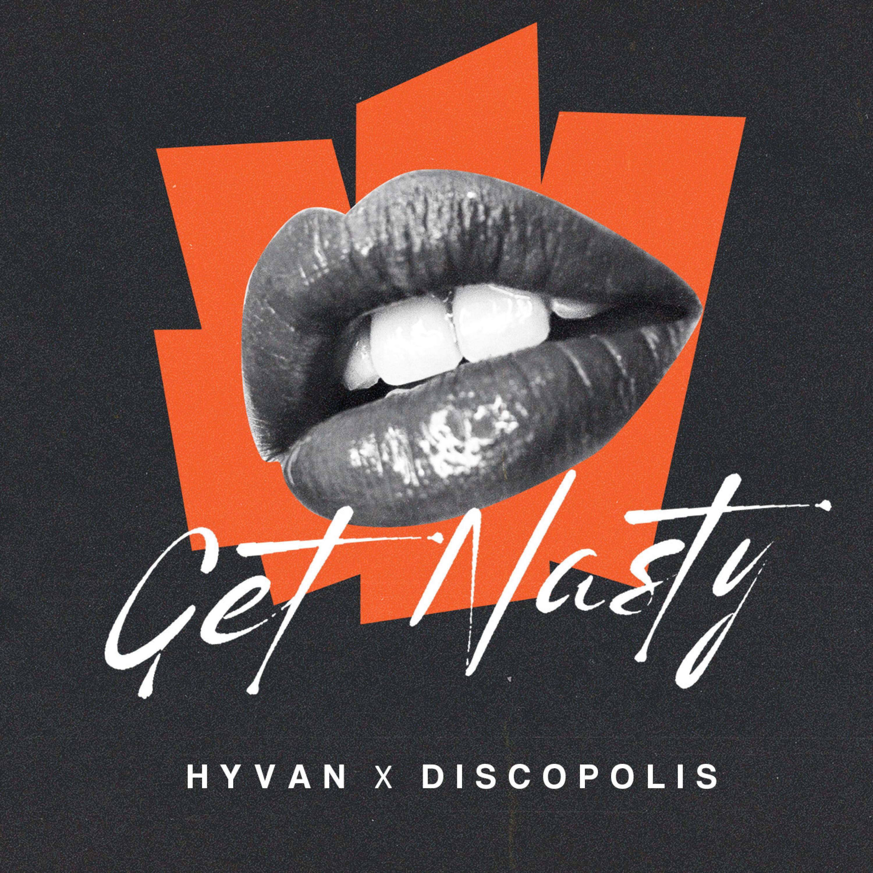 Get Nasty (feat. Discopolis) - Single