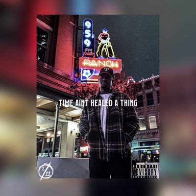 Time Ain't Healed A Thing