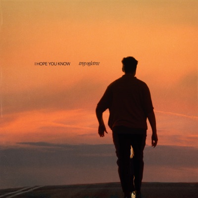 i hope you know - Single
