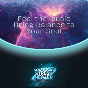 Feel the Music Bring Balance to Your Soul