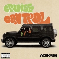 CRUISE CONTROL - Single - Ace Kash
