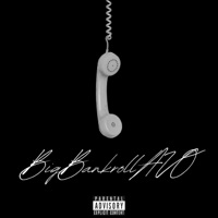 Out My Phone - Single - BigBankrollAVO