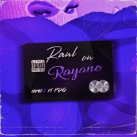 Raul ou Rayane - Single - Sxmu10, Pdofc & luvfeitosa