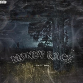 Money race (feat. YVNG K) Luca G