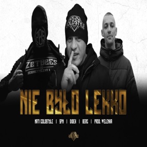 Nie było lekko (feat. SPN & Berg)