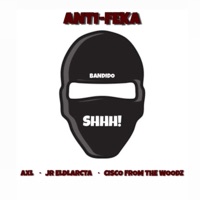 Antifeka (feat. Jreldlarcta & Cisco From the Woodz) - Single - Axl