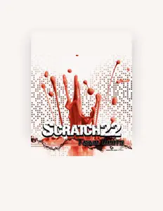 Listen to Scratch 22, watch music videos, read bio, see tour dates & more!