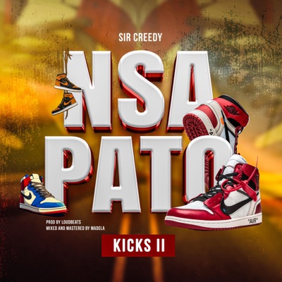 Nsapato (Kicks II) - Single