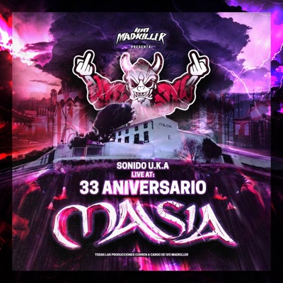Masia - Ivo Madkiller - 33 Aniversario