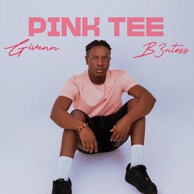 Pink Tee (feat. B3NTOSS) - Single