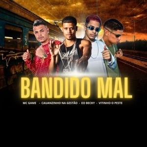 Bandido Mal (feat. EO Becky)