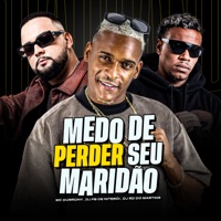 Medo de Perder seu Maridão - Single - MC Durrony, DJ Fb de Niteroi & DJ RD DO MARTINS