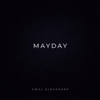 Mayday - Single - Amal Alexander
