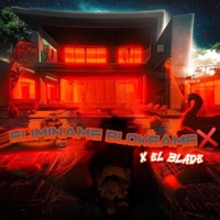 Eliminame blokeame - Single - El Blade Hey Hey