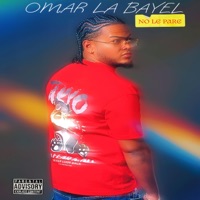 No Le Pare - Single - Omar La Bayel