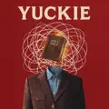Yuckie