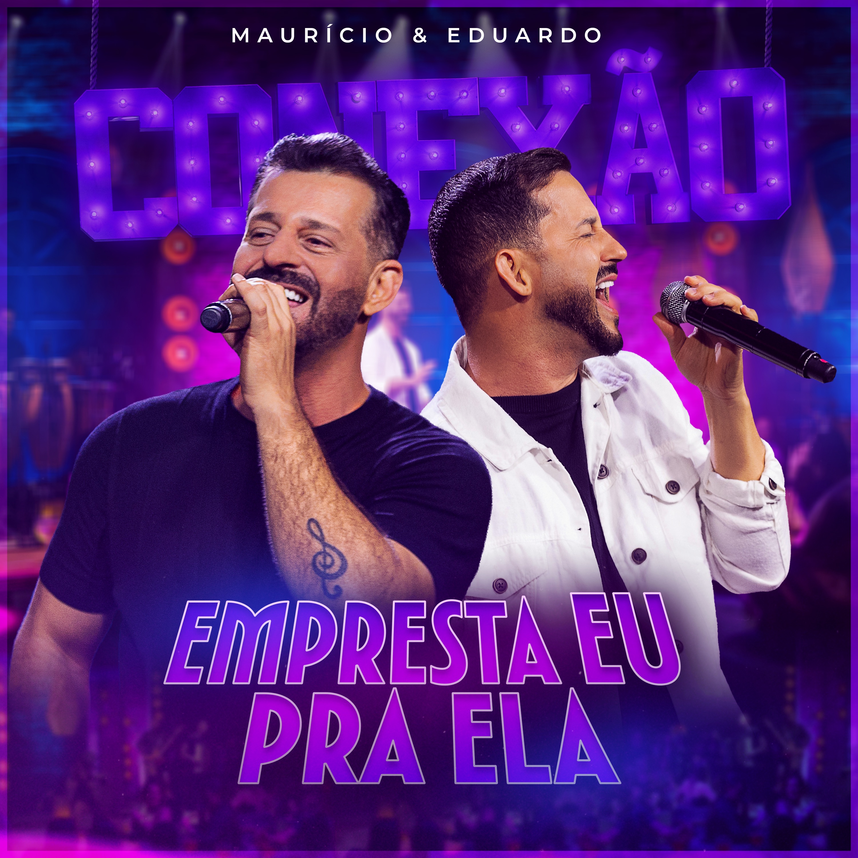 Empresta Eu Pra Ela (Conexão, Ao Vivo) - Single