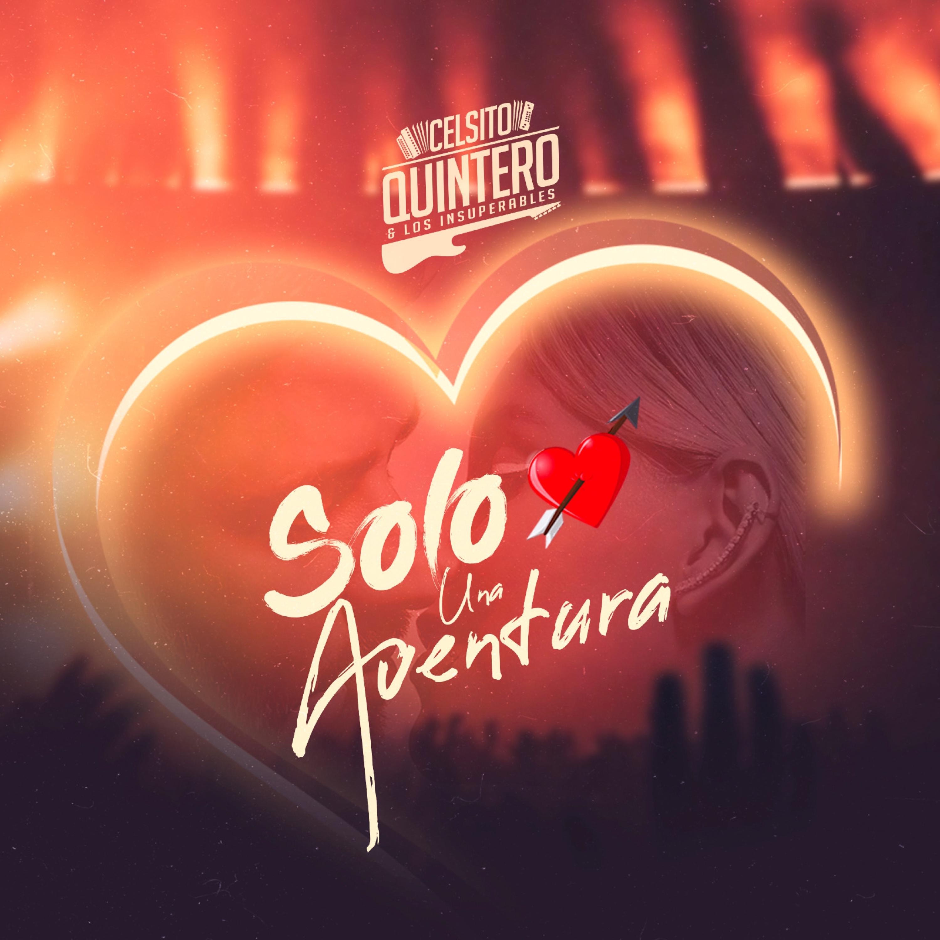 CELSITO QUINTERO - SOLO UNA AVENTURA